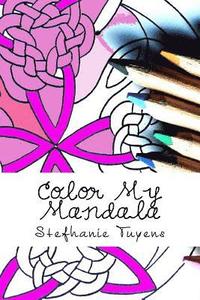 bokomslag Color My Mandala: Adult Coloring Book