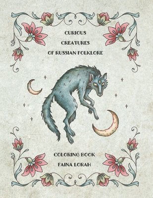 Curious Creatures of Russian Folklore 1
