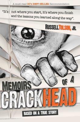 Memoirs of a Crackhead 1