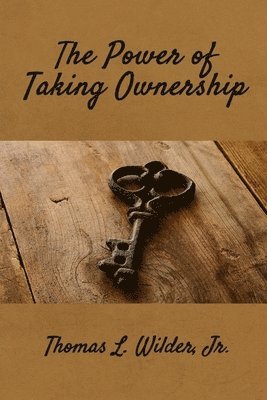 The Power of Taking Ownership 1