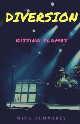 Diversion: kissing flames 1