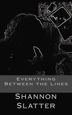 Everything Between the Lines 1