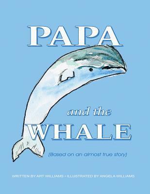 bokomslag Papa and the Whale