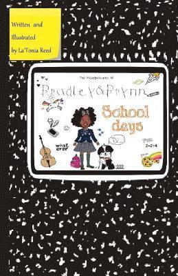 The Misadventures of Bradley&Brynn: School Days 1