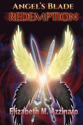 Angel's Blade: Redemption 1