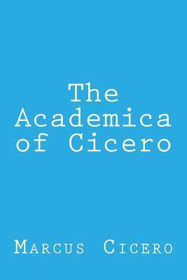 bokomslag The Academica of Cicero