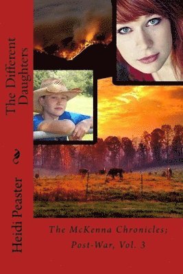The Different Daughters: Post-War; Volume 3 1