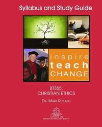 bokomslag BT355 Syllabus: Christian Ethics