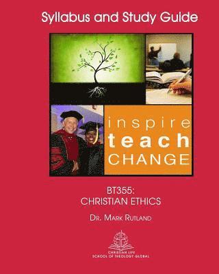 Clst Global - BT355 Syllabus: Christian Ethics, Häftad