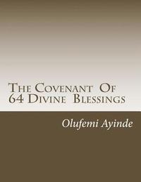 bokomslag The Covenant Of 64 Divine Blessings: Prayer Book