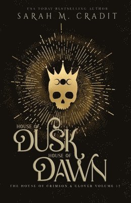 House of Dusk, House of Dawn 1