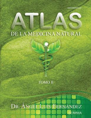 Atlas de la Medicina Natural II 1