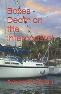 bokomslag Boxes - Death on the Intercoastal