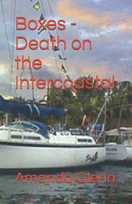 bokomslag Boxes - Death on the Intercoastal