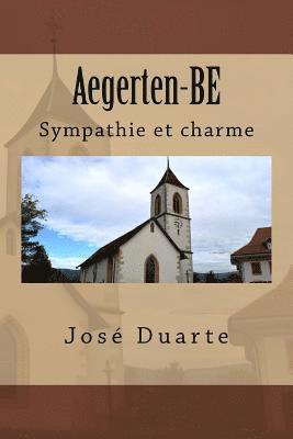 Aegerten-BE: Sympathie et charme