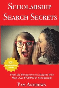 bokomslag Scholarship Search Secrets
