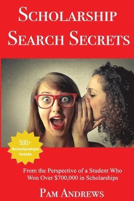 Scholarship Search Secrets 1