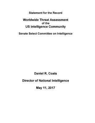 bokomslag WORLDWIDE THREAT ASSESSMENT of the US INTELLIGENCE COMMUNITY