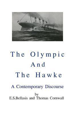 The Olympic and the Hawke 1