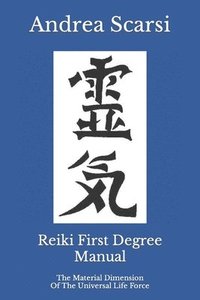 bokomslag Reiki First Degree Manual