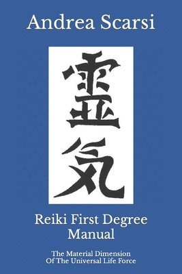 Reiki First Degree Manual 1