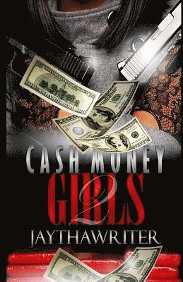 bokomslag Cash Money Girls 2: we all we got