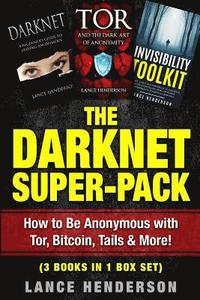 bokomslag The Darknet Super-Pack: How to Be Anonymous Online with Tor, Bitcoin, Tails, Fre