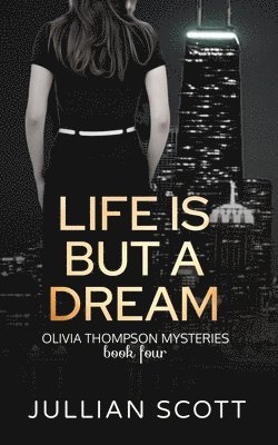 Life is But a Dream