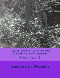 bokomslag The Blackwell's of South Carolina and beyond: Volume I