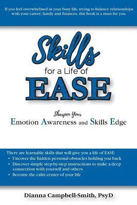 bokomslag Skills for a Life of EASE: Sharpen Your Emotion Awareness and Skills Edge