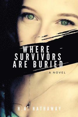 Where Survivors Are Buried 1
