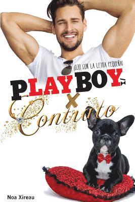 bokomslag Playboy x contrato: Novela romántica, erótica y comedia