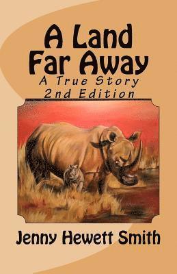 bokomslag A Land Far Away: A True Story 2nd Edition