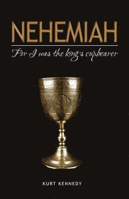 bokomslag Nehemiah: For I Was the King's Cupbearer
