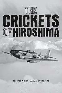 bokomslag The Crickets of Hiroshima