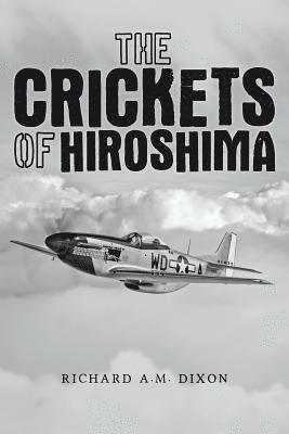 The Crickets of Hiroshima 1
