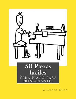 50 Piezas fàciles para piano para principiantes 1