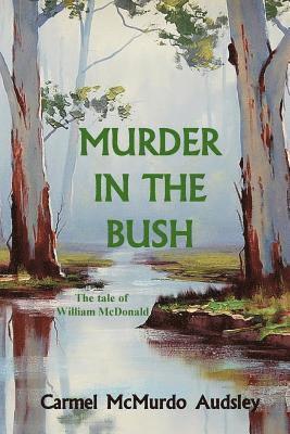 bokomslag Murder In The Bush