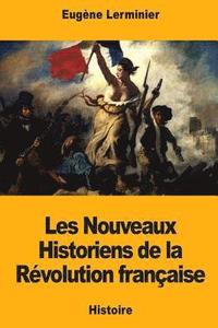 bokomslag Les Nouveaux Historiens de la Révolution française