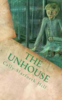 bokomslag The Unhouse