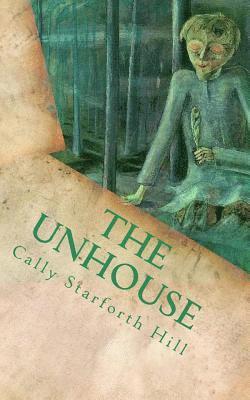 The Unhouse 1