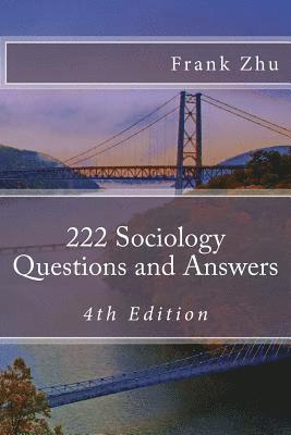 222 Sociology Questions and Answers 1