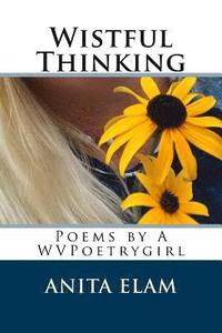 bokomslag Wistful Thinking: Poems by WVPoetrygirl
