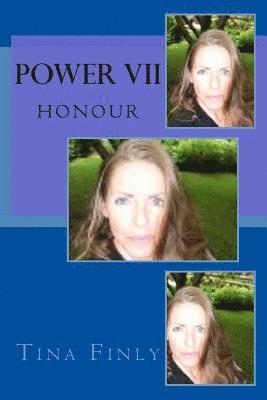 Power VII: Honour 1