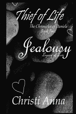 Christi Anna - Jealousy: The Chronicles of Daniela, Häftad