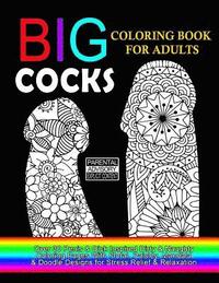 bokomslag Big Cocks Coloring Book For Adults