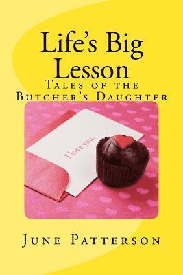 bokomslag Life's Big Lesson: Tales of the Butcher's Daughter