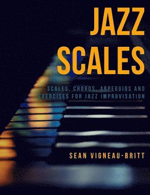 Sean Vigneau-Britt - Jazz Scales, Häftad