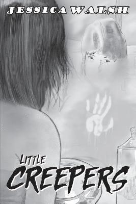 Little Creepers: A Horror Anthology 1