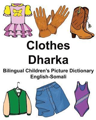 Jr. Carlson, Richard - English-Somali Clothes/Dharka Bilingual Children's Picture Dictionary, Häftad